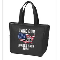 Take Our Border Back I Stand With Texas Truck Convoy 2024 I Support Texas 2024 Zip Tote Bag