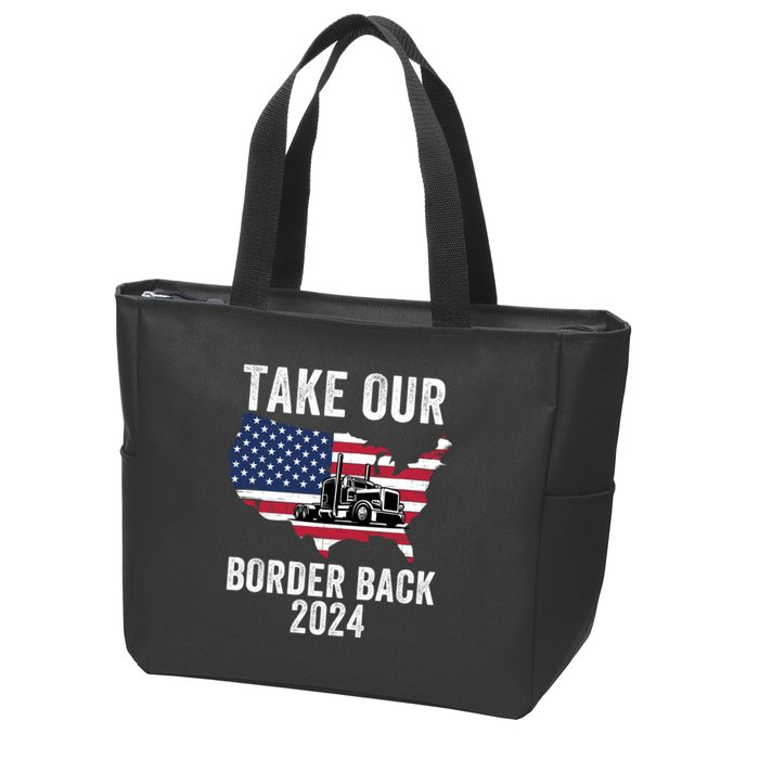 Take Our Border Back I Stand With Texas Truck Convoy 2024 I Support Texas 2024 Zip Tote Bag