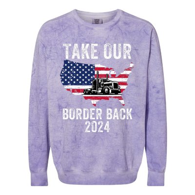 Take Our Border Back I Stand With Texas Truck Convoy 2024 Colorblast Crewneck Sweatshirt