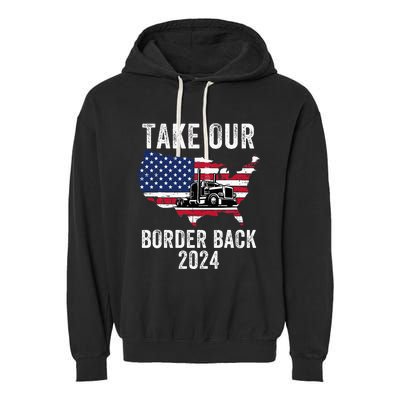 Take Our Border Back I Stand With Texas Truck Convoy 2024 Garment-Dyed Fleece Hoodie