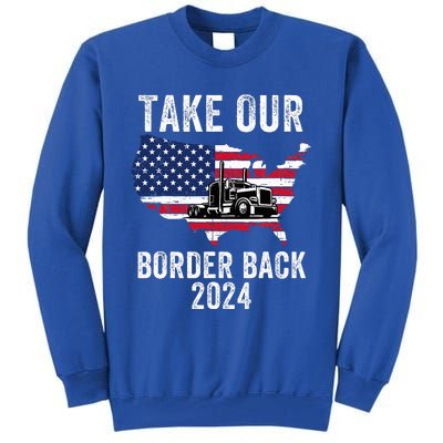 Take Our Border Back I Stand With Texas Truck Convoy 2024 Tall Sweatshirt