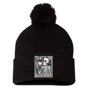 ThatS On Backorder Pharmacy Tech Skeleton ThatS Backorder Pom Pom 12in Knit Beanie