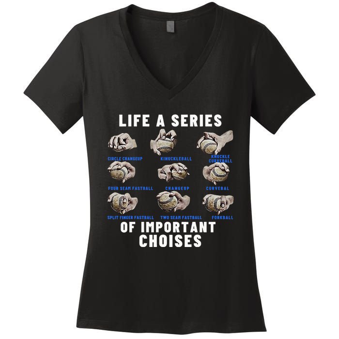 Types of Baseball Pitches Life Choices Pitcher Player Women's V-Neck T-Shirt