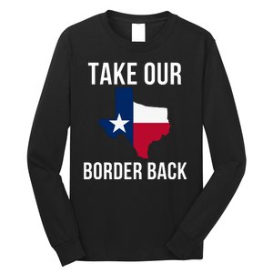 Take Our Border Back I Support Texas 2024 I Stand With Texas Truck Convoy 2024 Long Sleeve Shirt