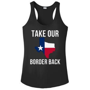 Take Our Border Back I Support Texas 2024 I Stand With Texas Truck Convoy 2024 Ladies PosiCharge Competitor Racerback Tank