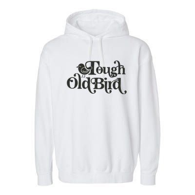 Tough Old Bird Grandma Garment-Dyed Fleece Hoodie