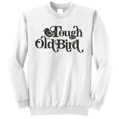 Tough Old Bird Grandma Sweatshirt