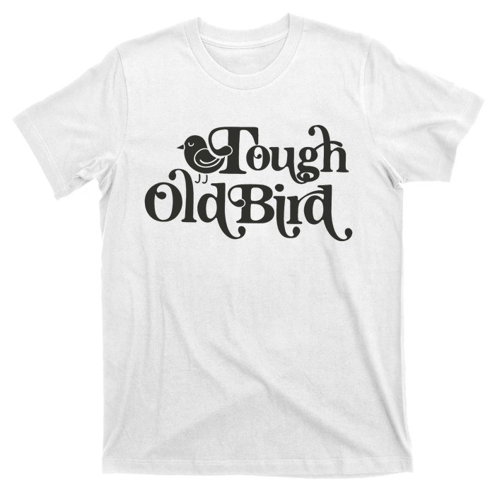 Tough Old Bird Grandma T-Shirt