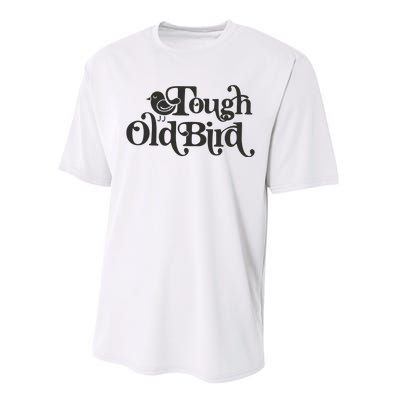 Tough Old Bird Grandma Performance Sprint T-Shirt