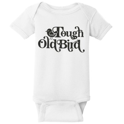 Tough Old Bird Grandma Baby Bodysuit