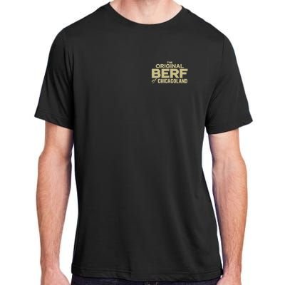 The Original Berf Of Chicagoland Adult ChromaSoft Performance T-Shirt