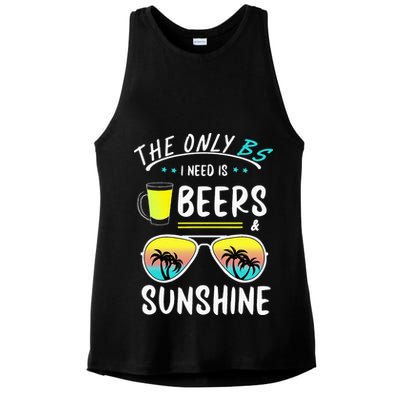 The Only BS I need is Beers And Sunshine Cool Funny Summer Ladies PosiCharge Tri-Blend Wicking Tank