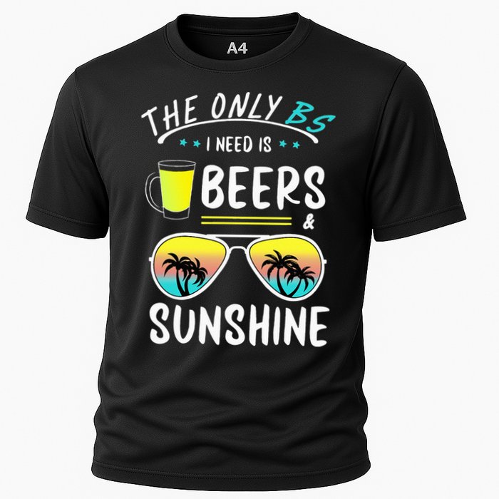 The Only BS I need is Beers And Sunshine Cool Funny Summer Performance Shirt