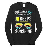 The Only BS I need is Beers And Sunshine Cool Funny Summer Long Sleeve Shirt