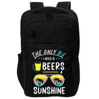 The Only BS I need is Beers And Sunshine Cool Funny Summer Impact Tech Backpack