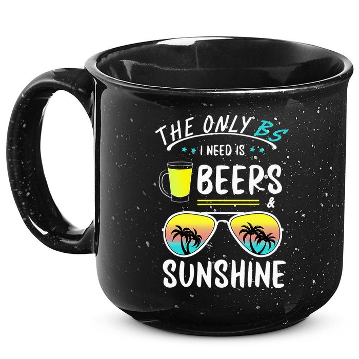 The Only BS I need is Beers And Sunshine Cool Funny Summer 15oz Campfire Ceramic Mug