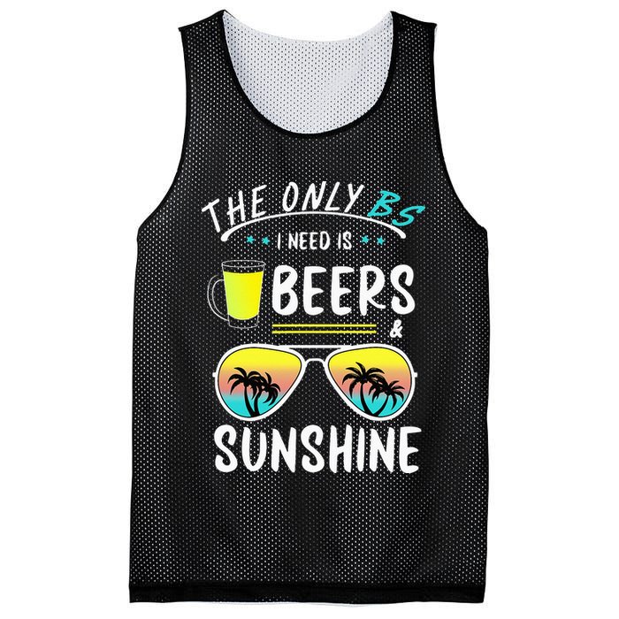 The Only BS I need is Beers And Sunshine Cool Funny Summer Mesh Reversible Basketball Jersey Tank