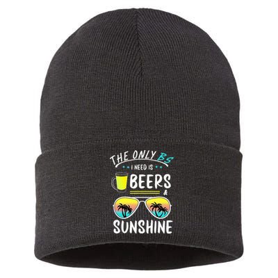 The Only BS I need is Beers And Sunshine Cool Funny Summer Sustainable Knit Beanie