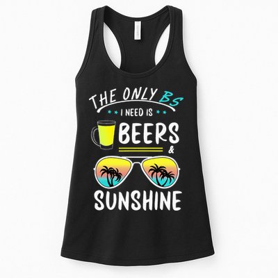 The Only BS I need is Beers And Sunshine Cool Funny Summer Womens Tank Top