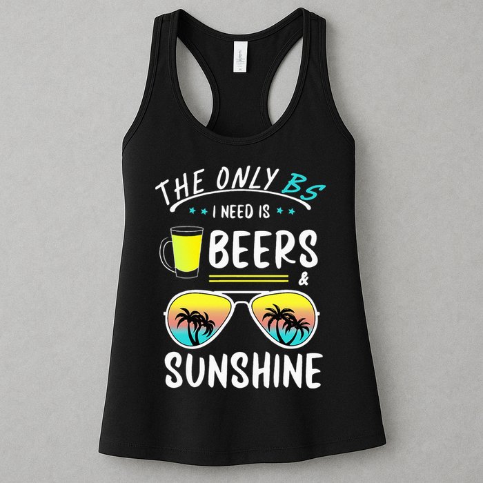 The Only BS I need is Beers And Sunshine Cool Funny Summer Womens Tank Top