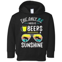 The Only BS I need is Beers And Sunshine Cool Funny Summer Toddler Hoodie