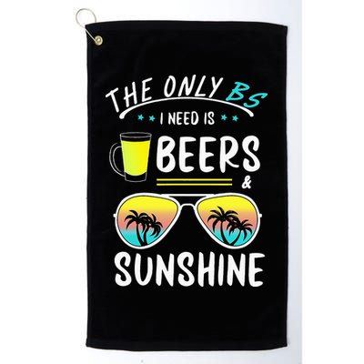 The Only BS I need is Beers And Sunshine Cool Funny Summer Golf Towel