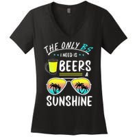 The Only BS I need is Beers And Sunshine Cool Funny Summer Women's V-Neck T-Shirt
