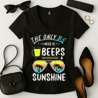 The Only BS I need is Beers And Sunshine Cool Funny Summer Women's V-Neck T-Shirt