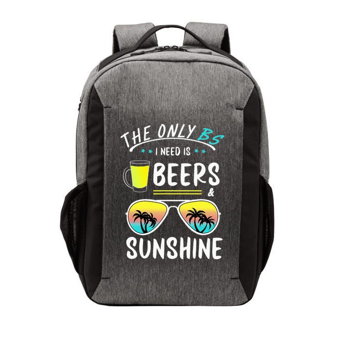 The Only BS I need is Beers And Sunshine Cool Funny Summer Vector Backpack