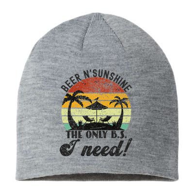 The Only BS I Need Is Beers and Sunshine Retro Beach Sustainable Beanie