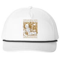 ThatS On Backorder Pharmacy Tech Skeleton ThatS Backorder Snapback Five-Panel Rope Hat