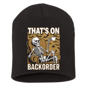 ThatS On Backorder Pharmacy Tech Skeleton ThatS Backorder Short Acrylic Beanie