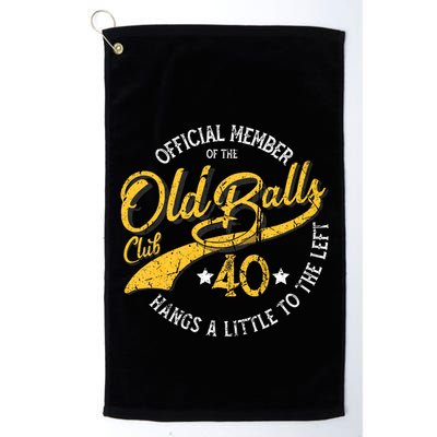The Old Balls Club 40th Over The Hill Birthday Golf Towel