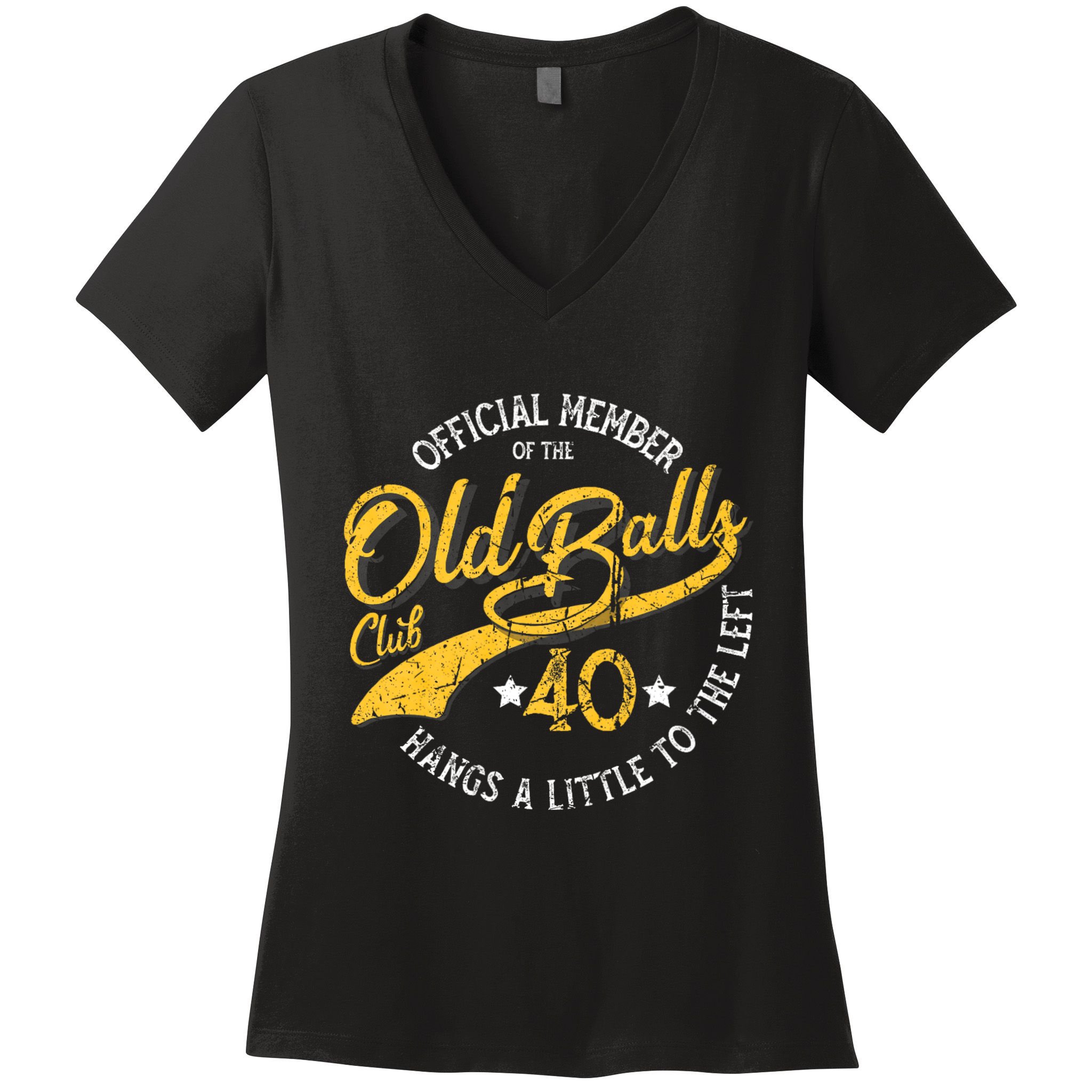 The Old Balls Club 40th Over The Hill Birthday Women's V-Neck T-Shirt