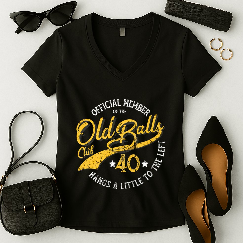 The Old Balls Club 40th Over The Hill Birthday Women's V-Neck T-Shirt