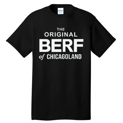 The Original Berf Tall T-Shirt