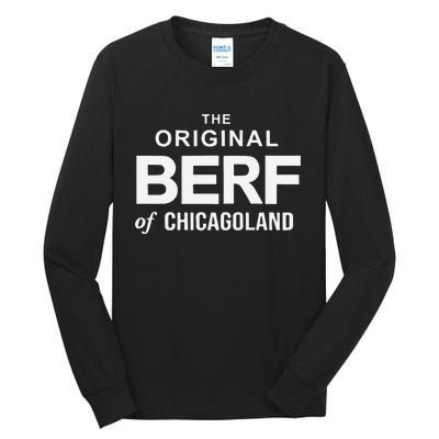 The Original Berf Tall Long Sleeve T-Shirt