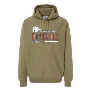 The Only BS I Need Is Baseball Season Funny Baseball Season Premium Hoodie