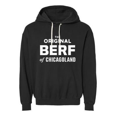 The Original Berf Of Chicagoland Garment-Dyed Fleece Hoodie