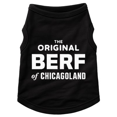The Original Berf Of Chicagoland Doggie Tank