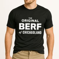The Original Berf Of Chicagoland Performance Shirt