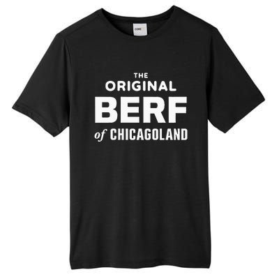 The Original Berf Of Chicagoland Tall Fusion ChromaSoft Performance T-Shirt