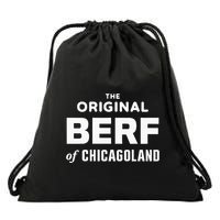 The Original Berf Of Chicagoland Drawstring Bag