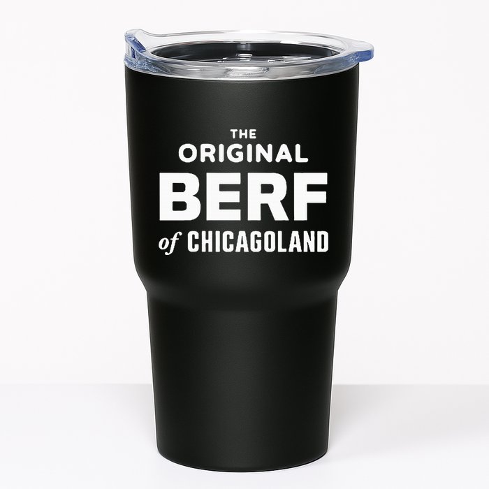The Original Berf Of Chicagoland Tumbler
