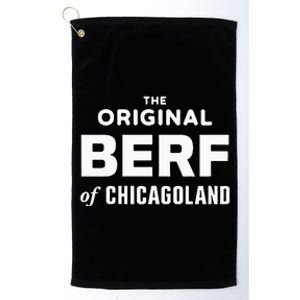 The Original Berf Of Chicagoland Platinum Collection Golf Towel