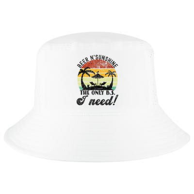 The Only BS I Need Is Beers And Sunshine Retro Beach Cool Comfort Performance Bucket Hat