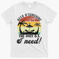 The Only BS I Need Is Beers And Sunshine Retro Beach T-Shirt