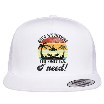 The Only BS I Need Is Beers And Sunshine Retro Beach Flat Bill Trucker Hat