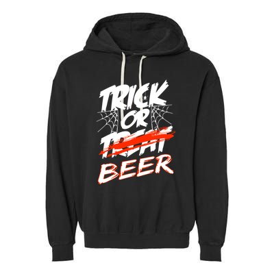 Trick Or Beer Funny Halloween Beer Drinking Garment-Dyed Fleece Hoodie