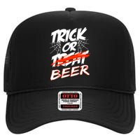 Trick Or Beer Funny Halloween Beer Drinking High Crown Mesh Back Trucker Hat